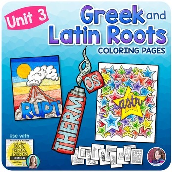 Preview of Greek and Latin Roots Activities - UNIT 3