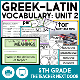 Greek and Latin Roots, Prefixes, & Suffixes Vocabulary Uni