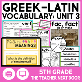Greek and Latin Roots, Prefixes, & Suffixes Vocabulary Uni