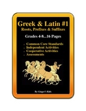 Greek and Latin Roots and Affixes