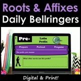 Root Words, Prefixes and Suffixes Bellringers - Print & Digital