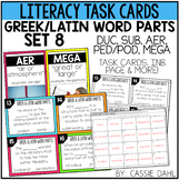 Greek and Latin Word Parts Task Cards (Set 8)