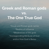 Greek and Roman gods vs. The One True God