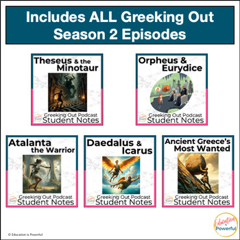 Greeking Out Podcast Season 2 Student Notes Bundle Greek Mythology