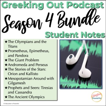 Preview of Greeking Out Podcast Season 4 Student Notes Bundle | Greek Mythology