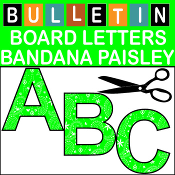 Preview of Green Bandana Paisley Bulletin Board Letters Classroom Decor (A-Z a-z 0-9)