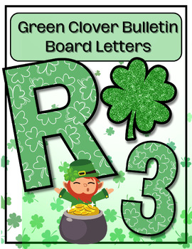 Preview of Green Clover Lucky Bulletin Board St Patrick's Day Letters -March Poster Letters
