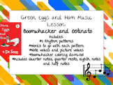 Green Eggs and Ham Music Lesson: Boomwhacker and Ostinato