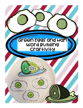 Preview of Green Eggs and Ham Word Building Craft for Word Families and Vowel Teams