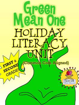 Preview of Green Mean One Holiday Literacy Unit Common Core FIRST GRADE SECOND GRADE!