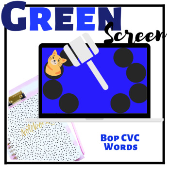 Green Screen: Bop the CVC/animal word| Digital activity| Teachers + SLP's