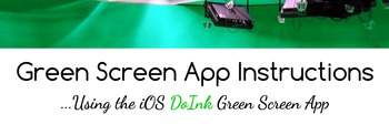 Preview of Green Screen Instructions Using the DoInk iOS App