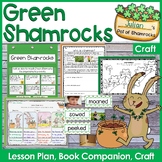 Green Shamrocks Lesson Plan, Book Companion, and Craft