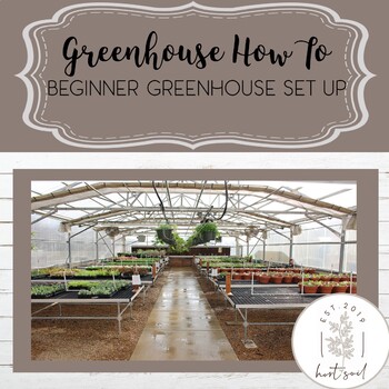 Preview of Greenhouse How To