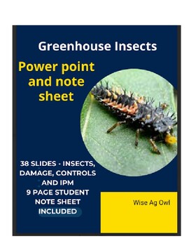 Preview of Greenhouse/Plant Science/Agriculture - Insects power point student note guide