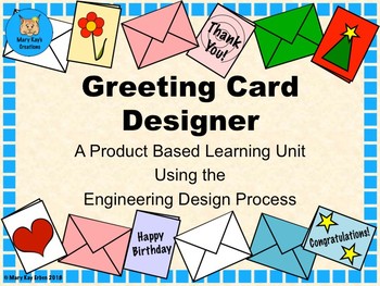 Preview of Greeting Card Designer-Product Based Learning & The Engineering Design Process