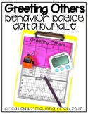 Greeting Others- Behavior Basics Data