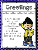 Greetings!  A mini social story and visual choice cards