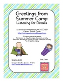 Greetings From Summer Camp: Listening for Details