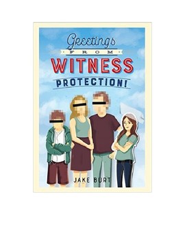 greetings from witness protection by jake burt