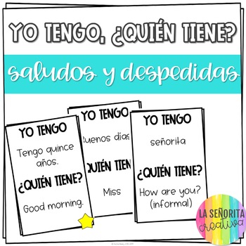 Preview of Greetings Spanish Vocab Game | Saludos | Yo tengo, ¿Quién tiene?