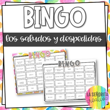 Preview of Greetings and Goodbyes Spanish Bingo Game | Saludos y Despedidas