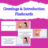 Greetings and Introduction Flashcards