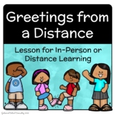 Greetings from a Distance - Posters & Lesson for in Person