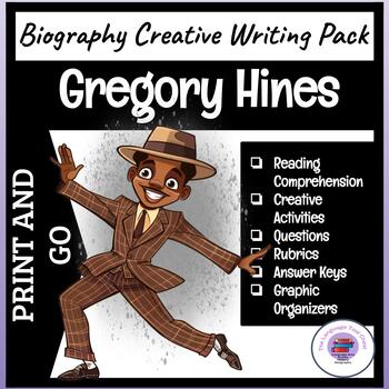 Preview of Gregory Hines ~ Creative Writing | Reading Comprehension | Research