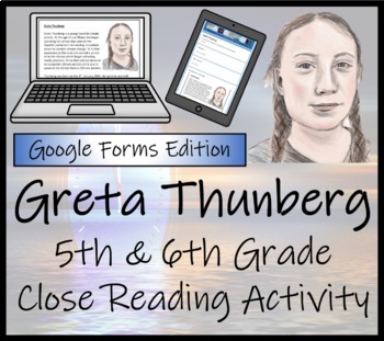 Preview of Greta Thunberg Close Reading Activity Digital & Print | 5th Grade & 6th Grade