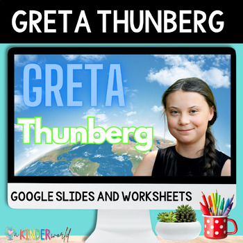 Preview of Greta Thunberg Lesson Google Slides & Worksheets | Earth Day Lesson