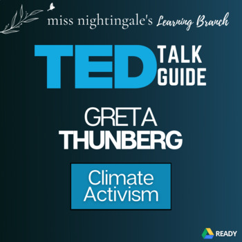 Preview of Greta Thunberg TED TALK Guide | Climate Activism