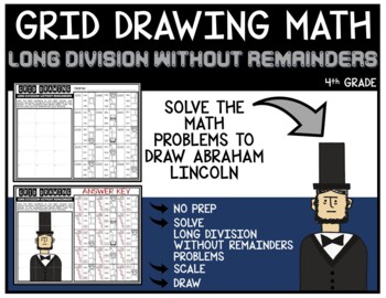 Preview of ABRAHAM LINCOLN Grid Drawing Math Puzzle LONG DIVISION WITHOUT REMAINDERS