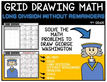 Preview of GEORGE WASHINGTON Grid Drawing Math Puzzle LONG DIVISION WITHOUT REMAINDERS