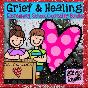 Preview of Grief & Healing Bundle for Elementary School Counselors
