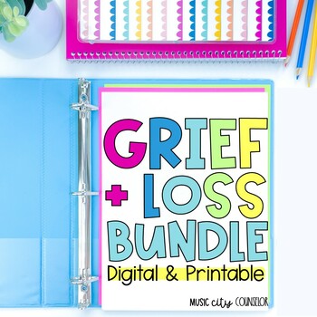 Preview of Grief & Loss, Death of a Loved One BUNDLE, In-Person & Digital Learning