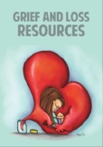 Grief and Loss resources including illustrated theory  - P