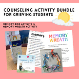 Grieving Student Activities - Individual or Group Counseling