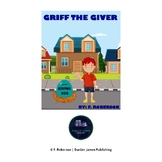 Griff the Giver: Digital Book from The Dollar Bill Diaries