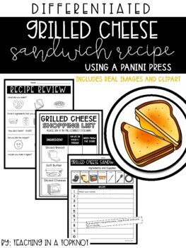 Preview of Grilled Cheese Sandwich Recipe with Differentiated Worksheets