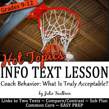Preview of Informational Text Lesson on Hot Topics: Acceptable Coach Behavior