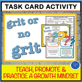 Preview of Grit or No Grit? Growth Mindset Scenario Task Cards to Teach Promote & Practice