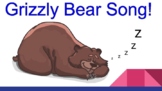 Grizzly Bear Song