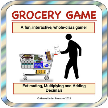 Preview of Decimal Operations and Mental Math: Grocery Game Whole Class Game