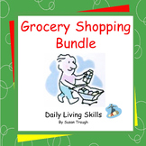 Grocery Shopping Complete Bundle - Daily Living Skills