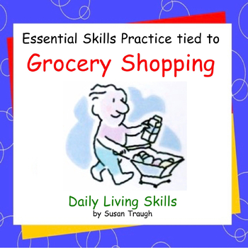 Preview of Grocery Shopping - Essential Skills Practice -Daily Living Skills