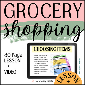 Preview of Grocery Shopping LESSON and VIDEO | Special Ed Life Skills Community CBI