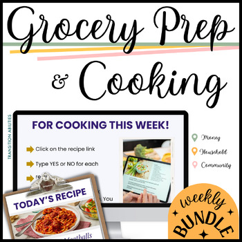 Preview of Grocery Skills Activities | Recipe, Cooking & Shopping | Weekly Repeat BUNDLE