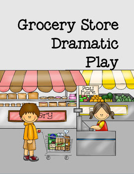 Grocery Store Dramatic Play by CC s Classroom Creations TPT
