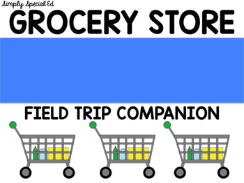 Preview of Grocery Store Field Trip Companion